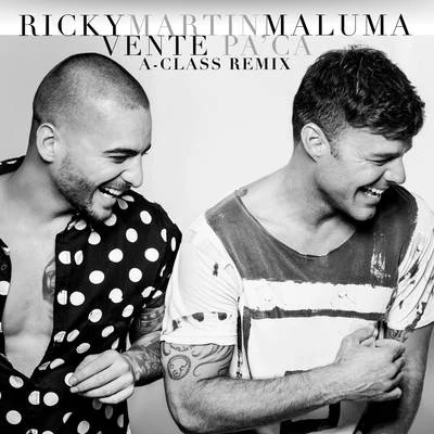 Vente Pa Ca (A-Class Remix) 專輯 Ricky Martin