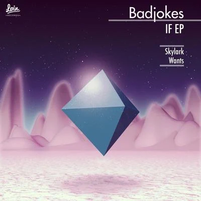 Badjokes If EP