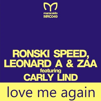 Ronski SpeedBen LostDJ T.H.Sun Decade Love Me Again