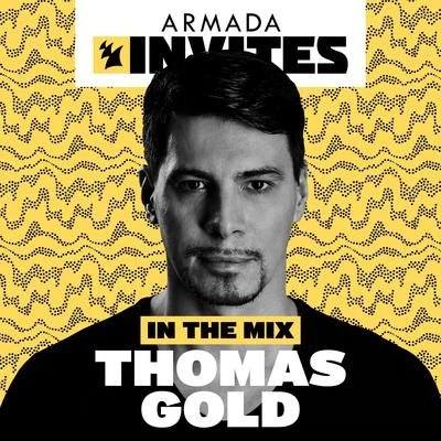 Armada Invites (In The Mix): Thomas Gold 專輯 Thomas Gold