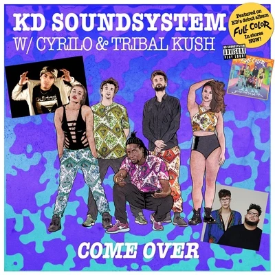 Come Over 专辑 Tribal Kush