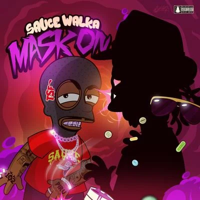 Mask On 專輯 Sauce Walka/Peso Peso/The Real Drippy