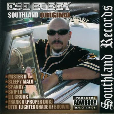 Southland Original 專輯 Ese Bobby