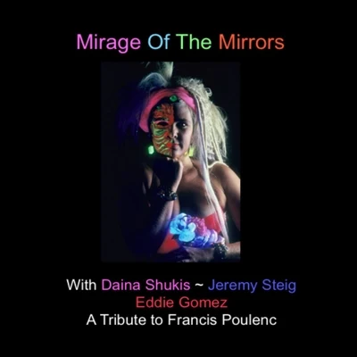 Eddie GomezNancy AllenBill DouglasRichard StoltzmanJeremy Wall Mirage of the Mirrors