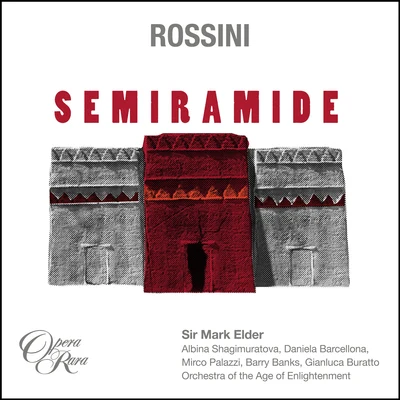 Mark Elder Rossini: Semiramide