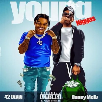 Young Niggas (feat. 42 Dugg) 专辑 42 Dugg