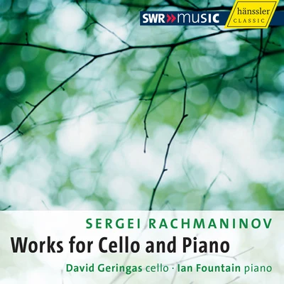 Aza AmintaevaDavid GeringasDmitri KabalevskyFrançois Francoeur RACHMANINOV, S.: Cello and Piano Music (Geringas, Fountain)