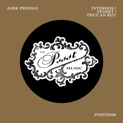 Interdox, Spadet, Thuy An Ruu 專輯 Jark Prongo