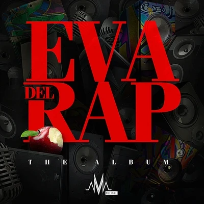 Eva del Rap 专辑 Martha Heredia/Melymel/Dj Scuff