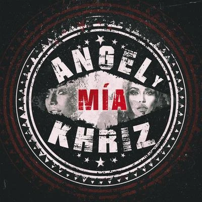 Mía 專輯 Angel y Khriz