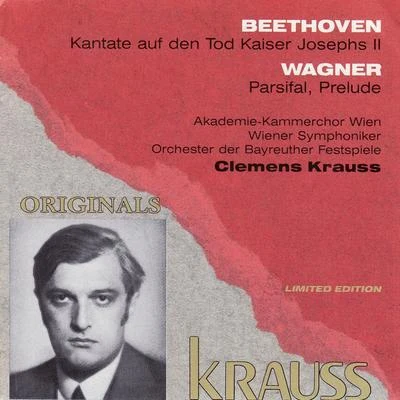 Clemens KraussWiener PhilharmonikerWiener Staatsopernchor Clemens Krauss Conducts Beethoven & Wagner