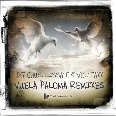 Vuela Paloma Remixes 專輯 Dj Chus