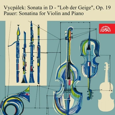 Sona CervenaLiane SynekElisabeth SchärtelSieglinde WagnerAnnelies BurmeisterKarl BohmOrchester der Bayreuther FestspieleHelga DerneschGertraud HopfDanica Mastilovic Vycpálek: Sonata in D Major "Lob der Geige" - Pauer: Sonatina for Violin and Piano