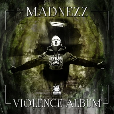 Violence Album 專輯 Madnezz