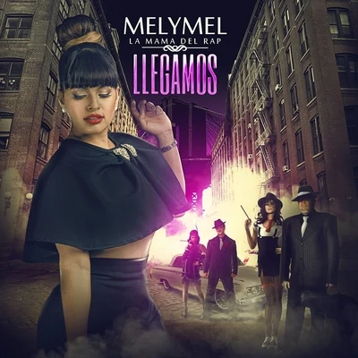 Llegamos 专辑 Martha Heredia/Melymel/Dj Scuff