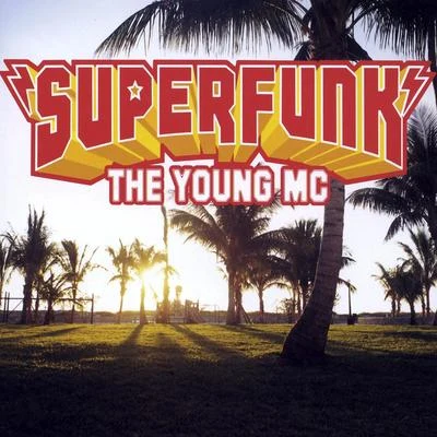 The Young MC 專輯 Emiliana Torrini/Superfunk/Stina Nordenstam/Neneh Cherry/Propellerheads