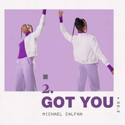 Michael CalfanFedde Le Grand Got You