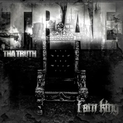 I Am King 专辑 Trae Tha Truth/Mozzy