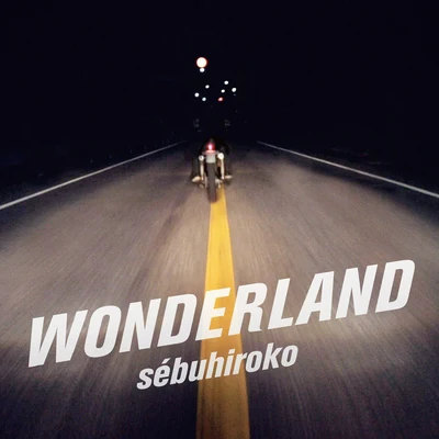 WONDERLAND 专辑 世武裕子/中村佳紀/牧野忠義/小林啓樹/島翔太朗