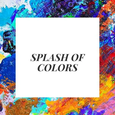 Splash of Colors 专辑 Marc Spence