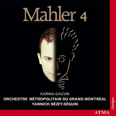 MAHLER: Symphony No. 4 專輯 Pacific Baroque Orchestra/Alexander Weimann/Franz-Hermann Lafermière/Philippe Quinault/Karina Gauvin