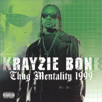 Krayzie Bone Thug Mentality 1999