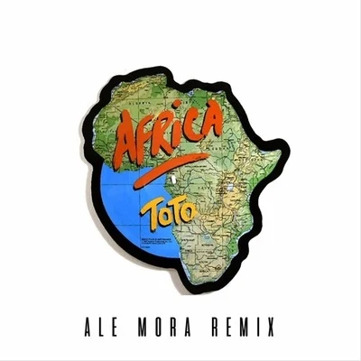 Africa (Ale Mora Remix) 专辑 Ale Mora/John Dish