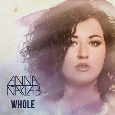 Whole 專輯 Anna Naklab