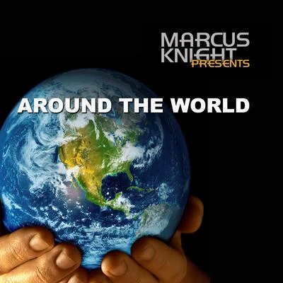 Around the World 專輯 Tash Knight/Mr V./Marcus Knight/Jay-J