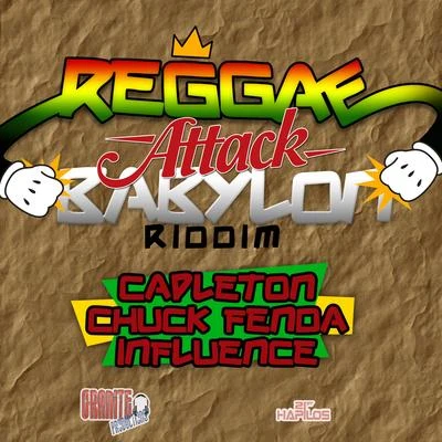 Reggae Attack Babylon Riddim 專輯 Chuck Fenda