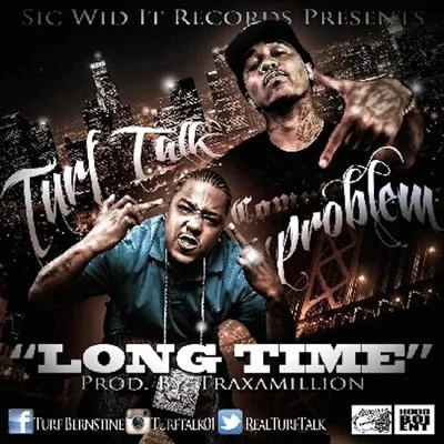 Long Time (feat. Problem) - Single 專輯 Turf Talk