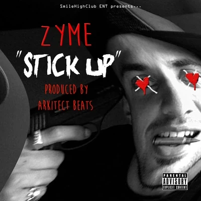 Stick Up 專輯 Zyme/Deptronic