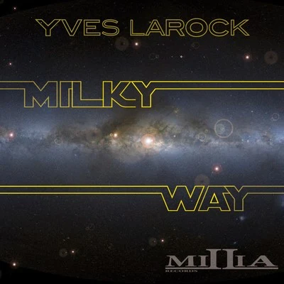 Milky Way Part.1 專輯 Yves Larock