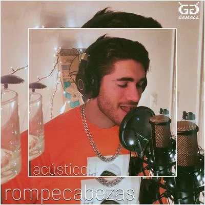 Rompecabezas (Versión Acústica) 专辑 Gamall