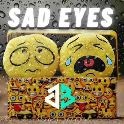 Sad Eyes 专辑 D.E.R./Julius Beat