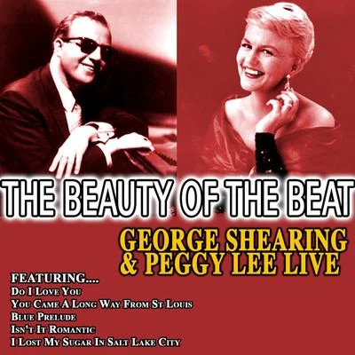 George ShearingAl DubinHarry Warren The Beauty of the Beat - George Shearing & Peggy Lee Live