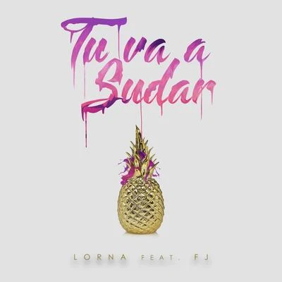 Tu Va a Sudar 專輯 Lorna