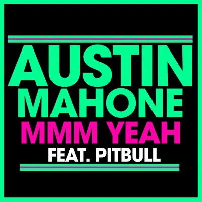 Mmm Yeah 專輯 Austin Mahone