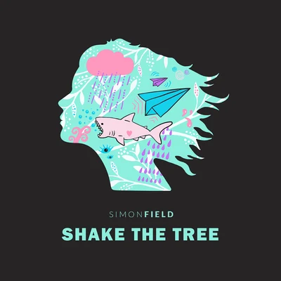 Shake The Tree 专辑 Simon Field