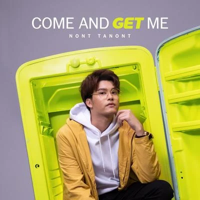 Come And Get Me 專輯 Non Tanon