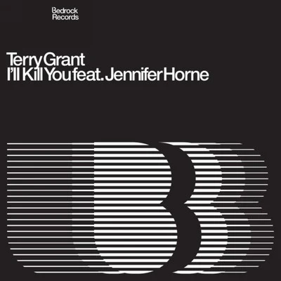 Ill Kill You Feat. Jennifer Horne 專輯 Terry Grant