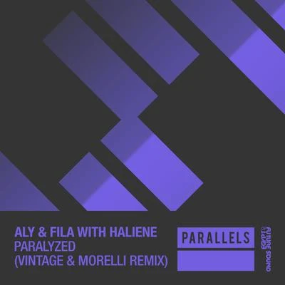 Paralyzed (Vintage & Morelli Remix) 专辑 HALIENE