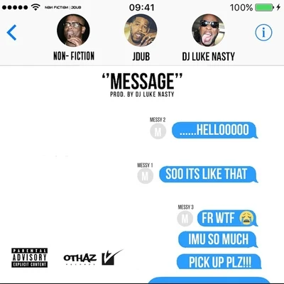 Message (feat. DJ Luke Nasty) 專輯 DJ Luke Nasty