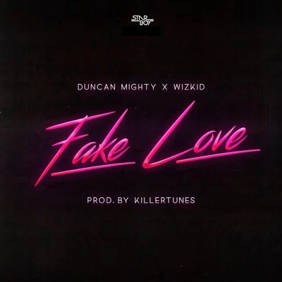 fake love (feat. Duncan mighty wiz kid) 專輯 Starboy/lilac/Jason Ray/TAKUWA