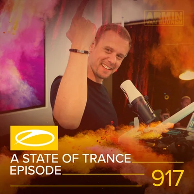 ASOT 917 - A State Of Trance 917 專輯 Armada Music