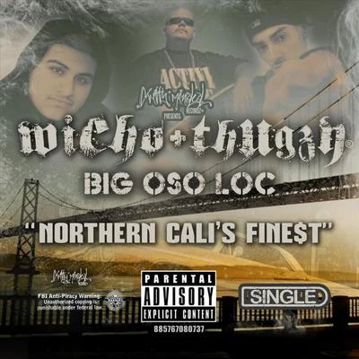 Northern Calis Finest (feat. Big Oso Loc) 專輯 Vanessa Zamora/Joakks/Technicolor Fabrics/David Muñoz/Los Master Plus