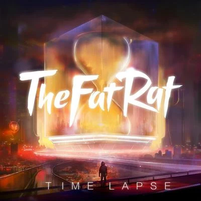 Time Lapse 专辑 TheFatRat