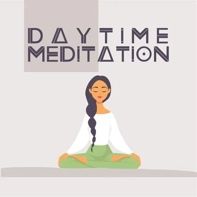 Daytime Meditation – Helps Tame The Mind, Refresh It and Relax 专辑 Restful Music Consort/Positive Thinking World