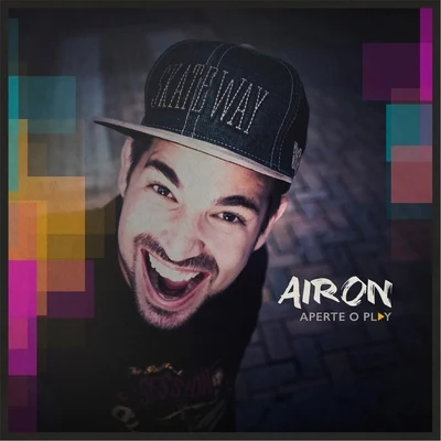 Aperte o Play 專輯 Airon