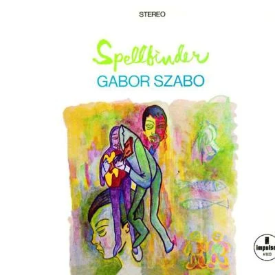 Spellbinder 專輯 The California Dreamers/Gábor Szabó